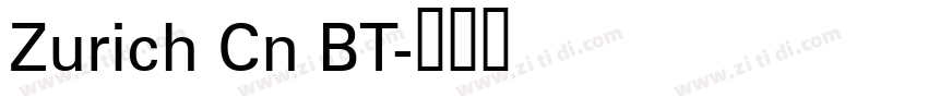 Zurich Cn BT字体转换
